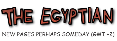 The Egyptian Webcomic, new pages each Monday (GMT +2)